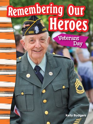 cover image of Remembering Our Heroes: Veterans Day